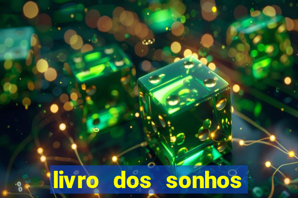 livro dos sonhos jogo do bicho